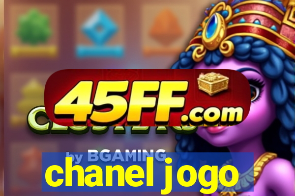 chanel jogo